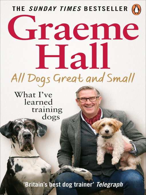 Title details for All Dogs Great and Small by Graeme Hall - Wait list